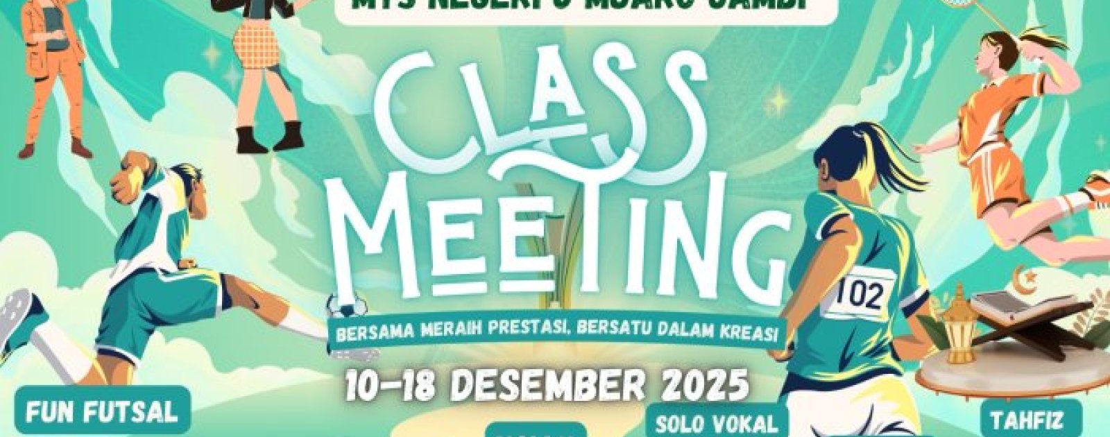 MTsN 6 Muaro Jambi Gelar Kegiatan Class Meeting 10ï¿½18 Desember 2025, Wadah Kreativitas dan Sportivitas Siswa