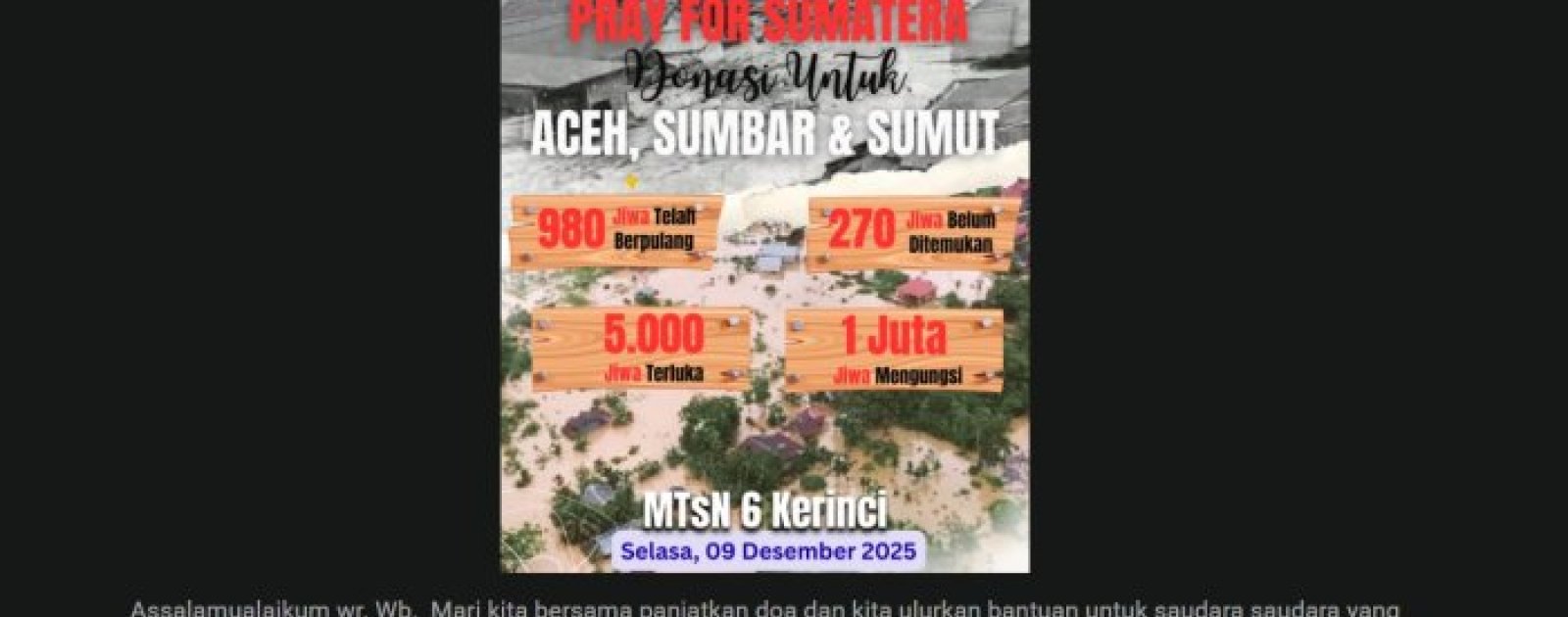 OSIM MTsN 6 Kerinci Akan Gelar Penggalangan Dana Pray for Sumatra